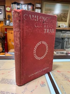 Image du vendeur pour Camping on the Trail or Some of My Experiences in the Indian Country, Containing Numerous Notes on the Art of Travel mis en vente par North Slope Books
