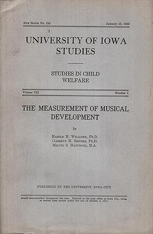 Seller image for University of Iowa Studies - Studies in Child Welfare - Vol. VII - N 1 - The Measurement of Musical Development. for sale by PRISCA