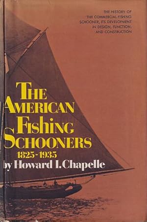 Seller image for THE AMERICAN FISHING SCHOONERS 1825-1935 for sale by Jean-Louis Boglio Maritime Books