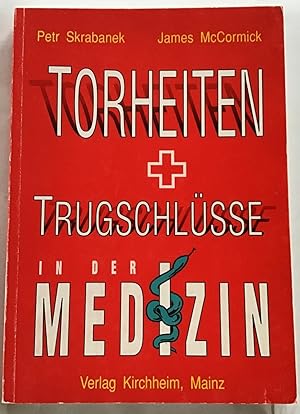 Imagen del vendedor de Torheiten und Trugschlsse in der Medizin. a la venta por Antiquariat Peda