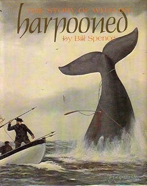 Image du vendeur pour HARPOONED - THE STORY OF WHALING mis en vente par Jean-Louis Boglio Maritime Books