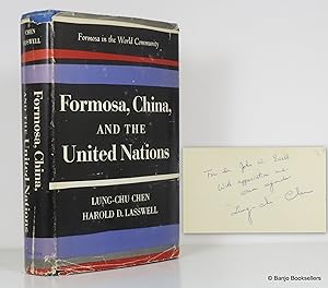 Formosa, China, and the United Nations: Formosa in the World Community