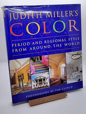 Immagine del venditore per Judith Miller's Color: Period and Regional Style from Around the World venduto da Henniker Book Farm and Gifts