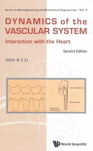 Seller image for Dynamics of the Vascular System : Interaction of the Heart for sale by GreatBookPrices