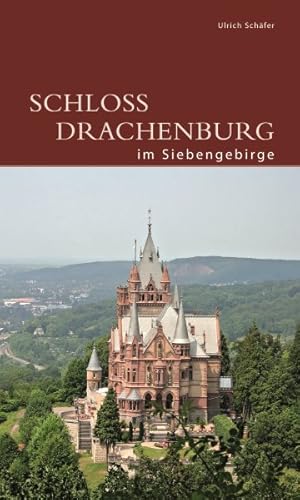 Imagen del vendedor de Schloss Drachenburg Im Siebengebirge -Language: german a la venta por GreatBookPrices