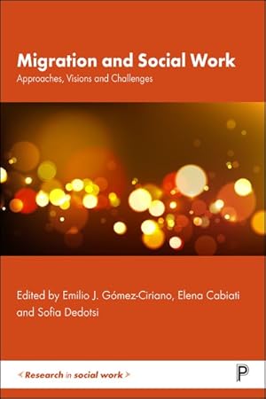 Image du vendeur pour Migration and Social Work : Approaches, Visions and Challenges mis en vente par GreatBookPrices