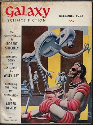 Bild des Verkufers fr GALAXY Science Fiction: December, Dec. 1956 ("The Stars My Destination"; "Of All Possible Worlds") zum Verkauf von Books from the Crypt