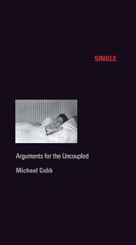Image du vendeur pour Single : Arguments for the Uncoupled mis en vente par GreatBookPrices