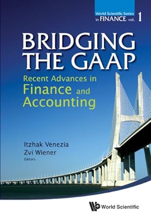 Seller image for Bridging The GAAP : Recent Advances in Finance and Accounting for sale by GreatBookPrices