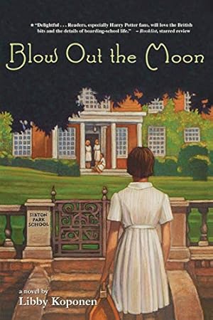 Seller image for Blow Out the Moon for sale by Reliant Bookstore