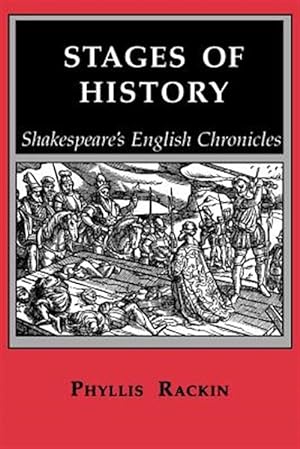 Imagen del vendedor de Stages of History : Shakespeare's English Chronicles a la venta por GreatBookPrices