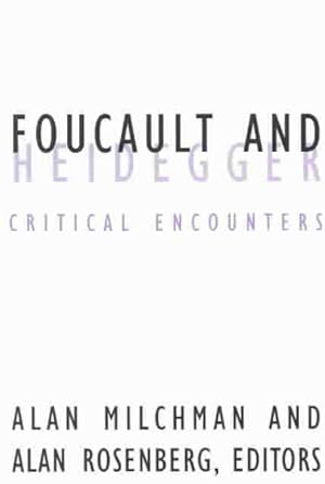 Image du vendeur pour Foucault and Heidegger : Critical Encounters mis en vente par GreatBookPrices