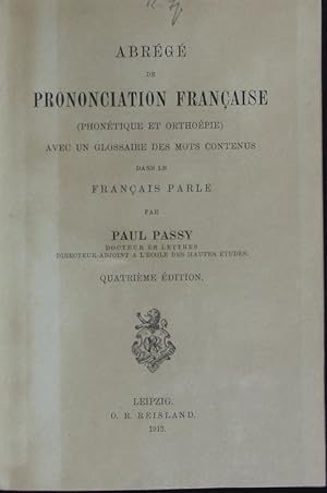 Bild des Verkufers fr Abrg de prononciation franaise : phontique et orthopie. zum Verkauf von Antiquariat Bookfarm