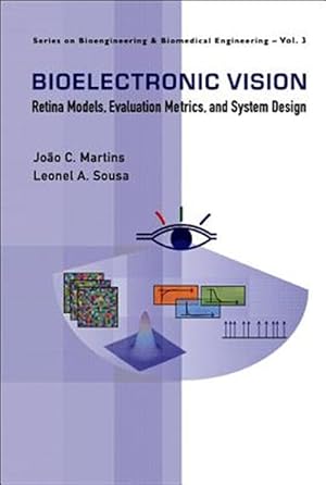 Seller image for Bioelectronic Vision : Retina Models, Evaluation Metrics and System Design for sale by GreatBookPrices