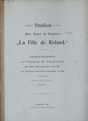 Imagen del vendedor de Studien ber Henri de Borniers "La fille de Roland". a la venta por Antiquariat Bookfarm