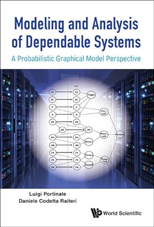 Immagine del venditore per Modeling and Analysis of Dependable Systems : A Probabilistic Graphical Model Perspective venduto da GreatBookPrices