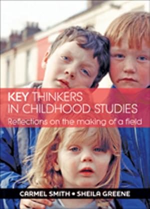 Bild des Verkufers fr Key Thinkers in Childhood Studies zum Verkauf von GreatBookPrices