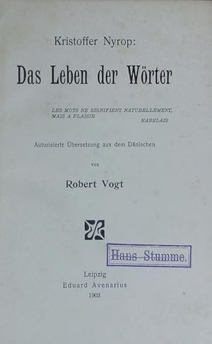 Bild des Verkufers fr Das Leben der Wrter. zum Verkauf von Antiquariat Bookfarm