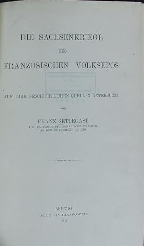 Seller image for Die Sachsenkriege des franzsischen Volksepos : auf ihre geschichtlichen Quellen untersucht. for sale by Antiquariat Bookfarm