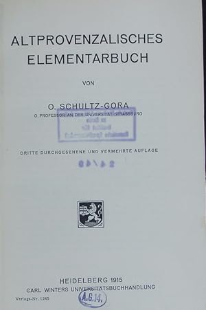 Seller image for Altprovenzalisches Elementarbuch. 3.,durchges.und verm. Auflage. for sale by Antiquariat Bookfarm