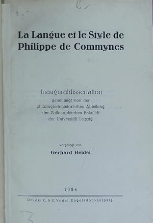 Bild des Verkufers fr La langue et le style de Philippe de Commynes. zum Verkauf von Antiquariat Bookfarm