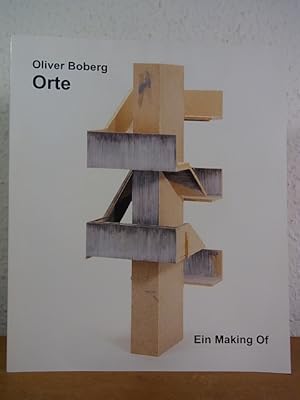 Bild des Verkufers fr Oliver Boberg. Orte. Ein Making Of. Publikation anlsslich der Installation "Depot" von Oliver Boberg im Rahmen der Ausstellung "Verlassene Orte" mit Anne Gold und Oliver Boberg vom 05.05.2002 bis 16.06.2002 im Ludwig-Forum fr Internationale Kunst in Aachen zum Verkauf von Antiquariat Weber