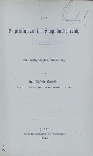 Imagen del vendedor de Die Capitularien im Langobardenreich : Eine rechtsgeschichtliche Abhandlung. a la venta por Antiquariat Bookfarm