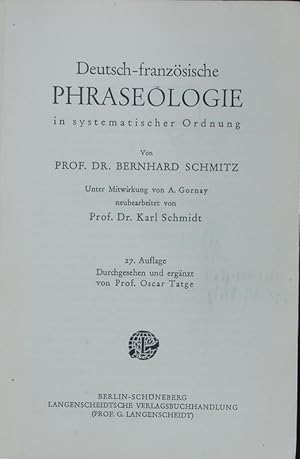 Bild des Verkufers fr Deutsch-franzsische Phraseologie in systematischer Ordnung. zum Verkauf von Antiquariat Bookfarm