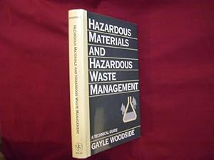 Imagen del vendedor de Hazardous Materials and Hazardous Waste Management. A Technical Guide. a la venta por BookMine