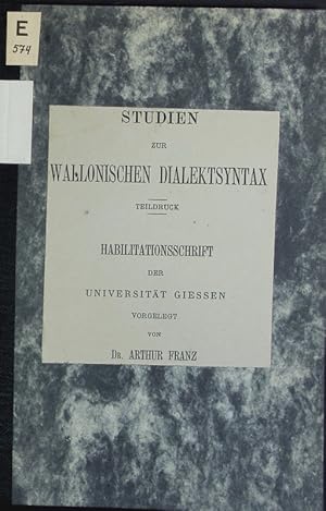 Bild des Verkufers fr Studien der wallonischen Dialektsyntax. zum Verkauf von Antiquariat Bookfarm