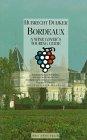 Bild des Verkufers fr Bordeaux: A Wine Lover's Touring Guide zum Verkauf von WeBuyBooks