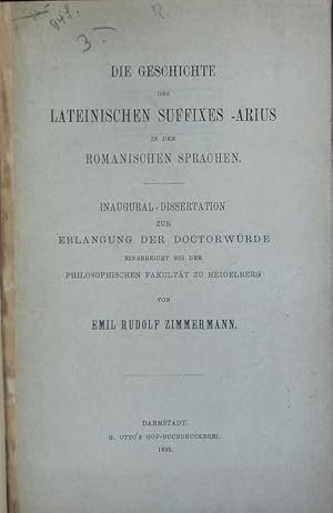 Bild des Verkufers fr Die Geschichte des lateinischen Suffixes -arius in den romanischen Sprachen. zum Verkauf von Antiquariat Bookfarm