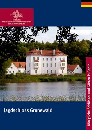 Image du vendeur pour Jagdschloss Grunewald -Language: german mis en vente par GreatBookPrices