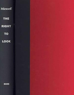 Image du vendeur pour Right to Look : A Counterhistory of Visuality mis en vente par GreatBookPrices