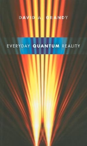 Image du vendeur pour Everyday Quantum Reality mis en vente par GreatBookPrices