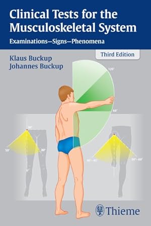 Bild des Verk�ufers f�r Clinical Tests for the Musculoskeletal System : Examinations - Signs - Phenomena zum Verkauf von GreatBookPrices