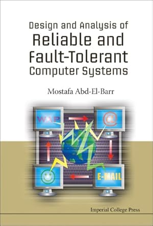 Seller image for Design And Analysis of Reliable And Fault-Tolerant Computer Systems for sale by GreatBookPrices