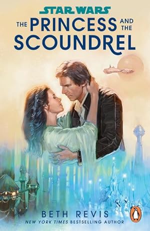 Bild des Verkufers fr Star Wars: The Princess and the Scoundrel zum Verkauf von Smartbuy
