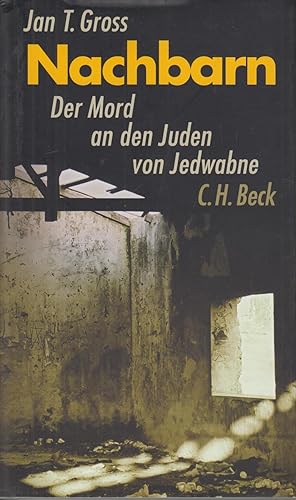 Bild des Verkäufers für Nachbarn Der Mord an den Juden von Jedwabne zum Verkauf von Leipziger Antiquariat