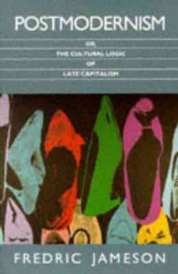 Seller image for Postmodernism : Or, the Cultural Logic of Late Capitalism for sale by GreatBookPrices