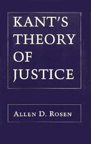 Immagine del venditore per Kant's Theory of Justice venduto da GreatBookPrices