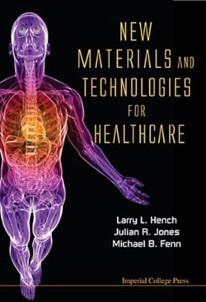 Seller image for New Materials and Technologies for Healthcare for sale by GreatBookPrices