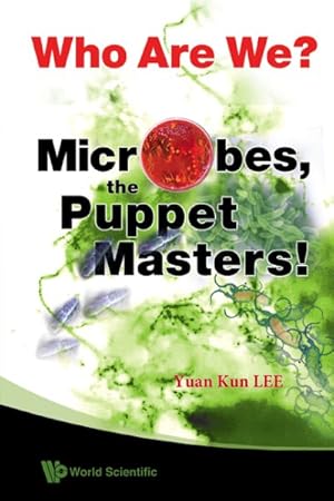 Imagen del vendedor de Who Are We? : Microbes, the Puppet Masters! a la venta por GreatBookPrices