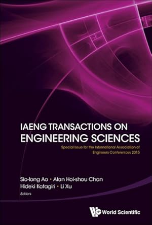Immagine del venditore per Iaeng Transactions on Engineering Sciences : Special Issue for the International Association of Engineers Conferences 2015 venduto da GreatBookPrices