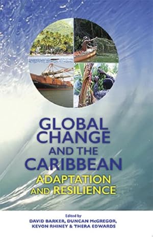 Seller image for Global Change and the Caribbean : Adaptation and Resilience for sale by GreatBookPrices