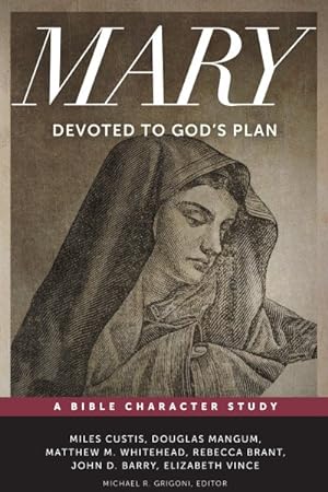 Seller image for Mary : Devoted to God's Plan for sale by GreatBookPrices
