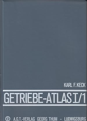Getriebe-Atlas Teil I/1 Getriebeelemente