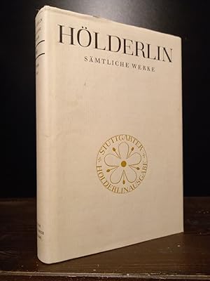 Briefe. Textband. [Von Friedrich Hölderlin, herausgegen von Adolf Beck]. (= Sämtliche Werke. Gros...