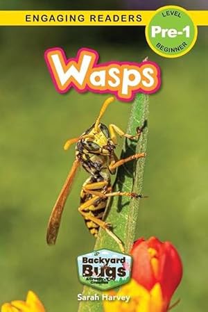 Seller image for Wasps: Backyard Bugs and Creepy-Crawlies (Engaging Readers, Level Pre-1) (Paperback) for sale by Grand Eagle Retail