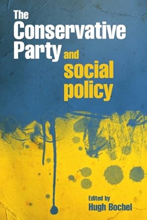 Immagine del venditore per Conservative Party and Social Policy venduto da GreatBookPrices